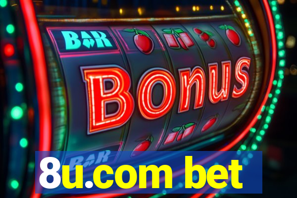 8u.com bet